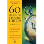 60 Seconds and You're Hired by Robin Ryan